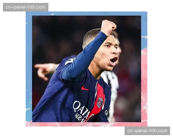 消息：巴黎圣日耳曼官方宣布姆巴佩肌肉轻微拉伤，将缺席未来两场法甲联赛